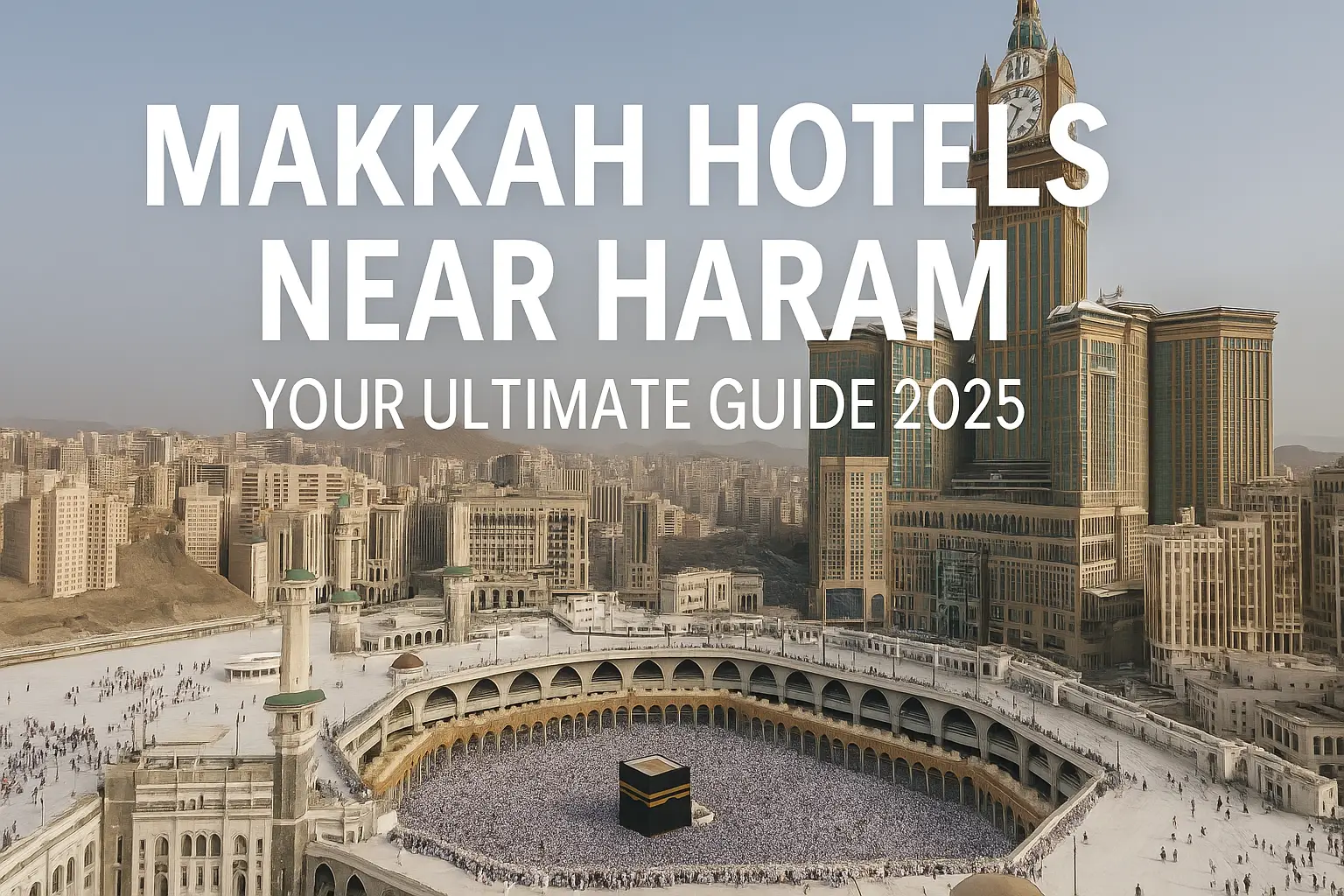 Makkah hotels near Haram
